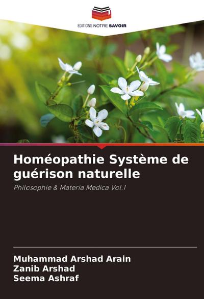 Homéopathie Système de guérison naturelle