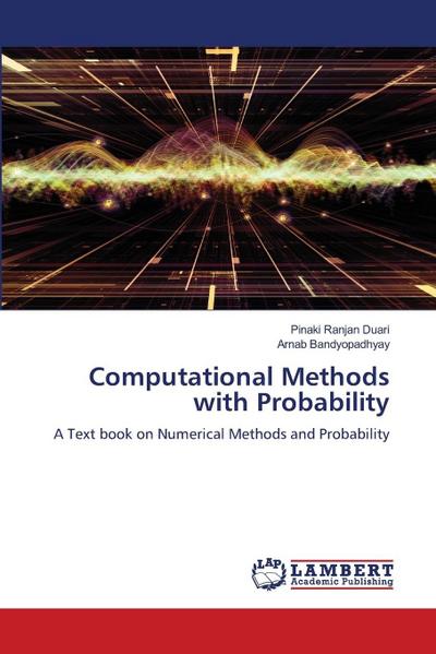 Computational Methods with Probability
