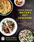 Vegan Richa’s Instant Pot(TM) Cookbook