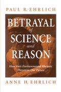 Betrayal of Science and Reason