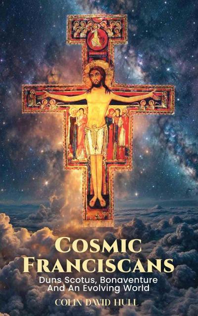 Cosmic Franciscans