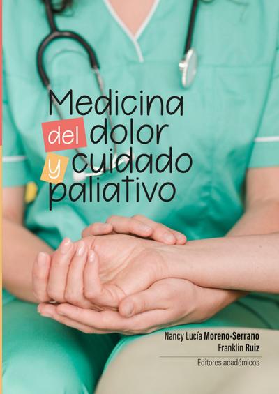 Medicina del dolor y cuidado paliativo