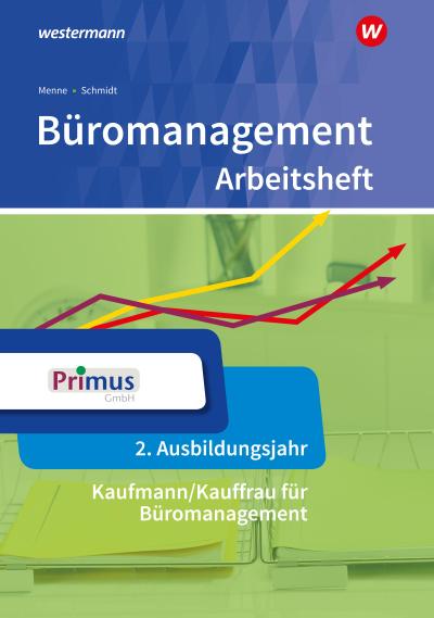 Büromanagement. 2. Ausbildungsjahr: Arbeitsheft