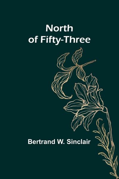 North of Fifty-Three