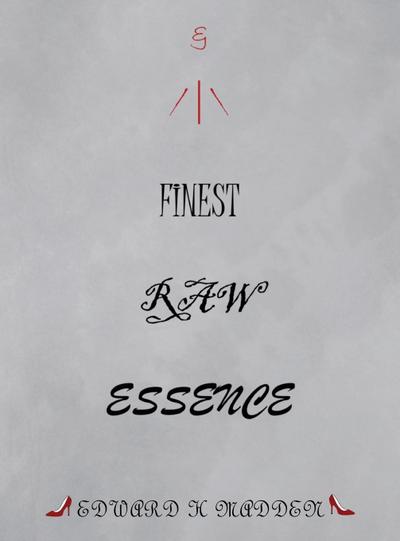 Finest Raw Essence