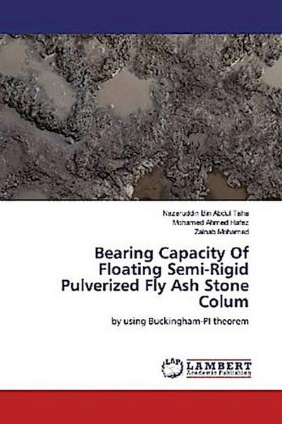 Bearing Capacity Of Floating Semi-Rigid Pulverized Fly Ash Stone Colum