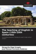 The teaching of English in Spain (19th-20th centuries)