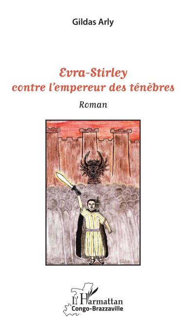 Evra-Stirley contre l’empereur des ténèbres