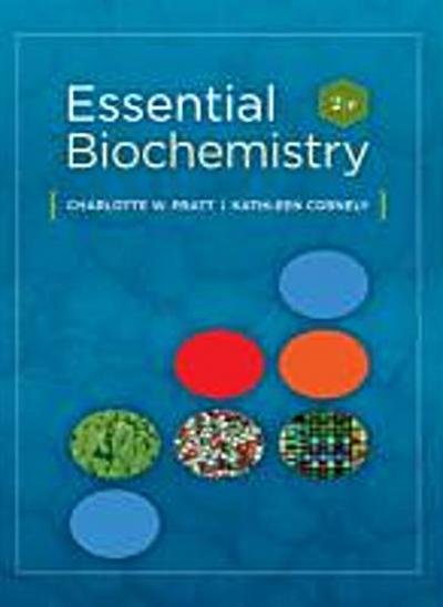 Pratt, C: Essential Biochemistry