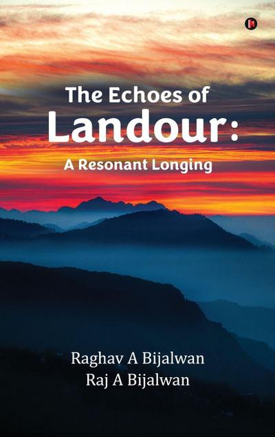 The Echoes of Landour