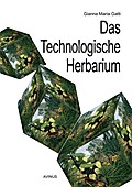 Das Technologische Herbarium