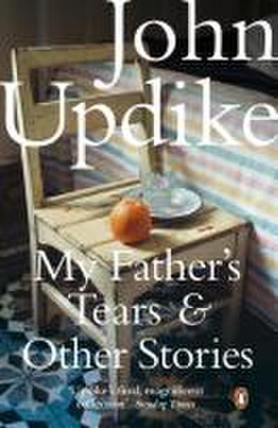 My Father's Tears & Other Stories