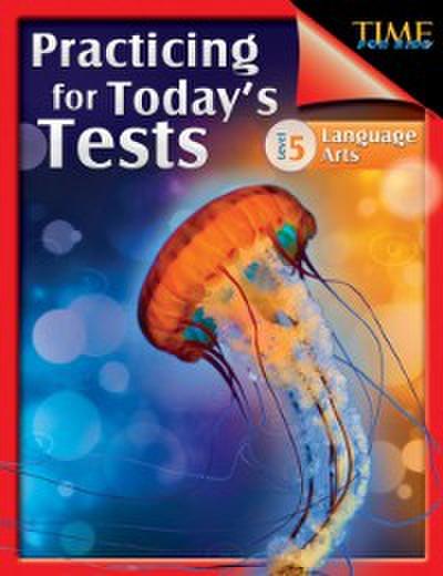 TIME For Kids: Practicing for Today’s Tests