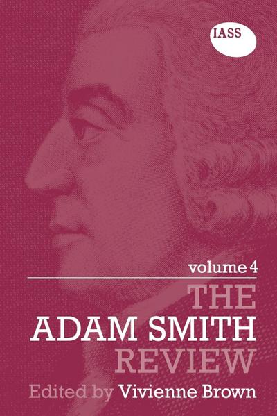 The Adam Smith Review Volume 4