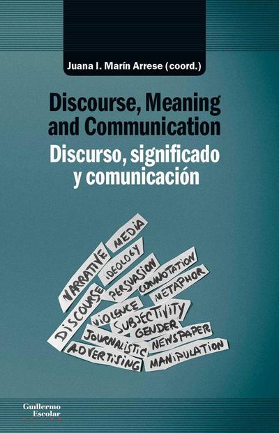 Discurso, significado y comunicación = Discourse, meaning and communication