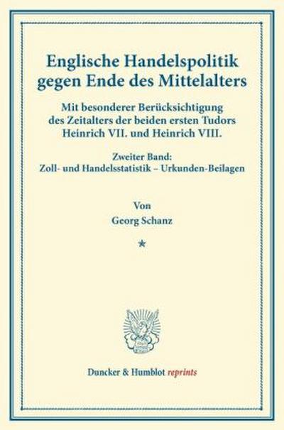 Englische Handelspolitik gegen Ende des Mittelalters.