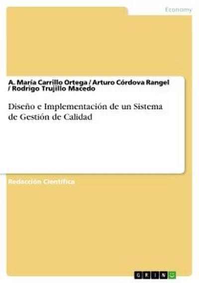 Diseño e Implementación de un Sistema de Gestión de Calidad