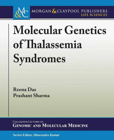 Molecular Genetics of Thalassemia Syndromes