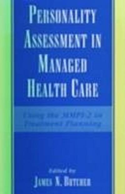 Personality Assessment in Managed Health Care