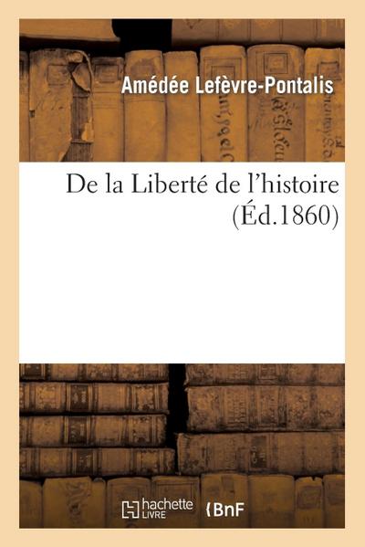 de la Liberté de l’Histoire