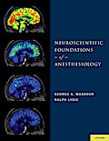 Neuroscientific Foundations of Anesthesiology