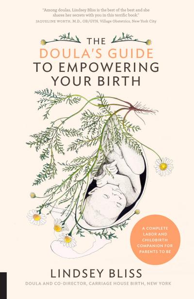 The Doula’s Guide to Empowering Your Birth