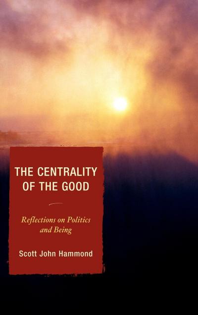 Centrality of the Good