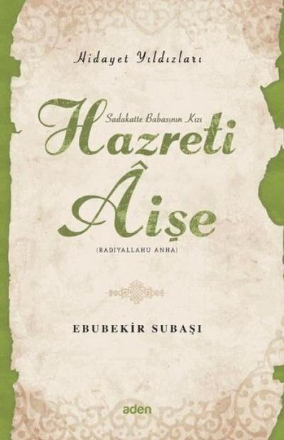 Hazreti Aise - Hidayet Yildizlari
