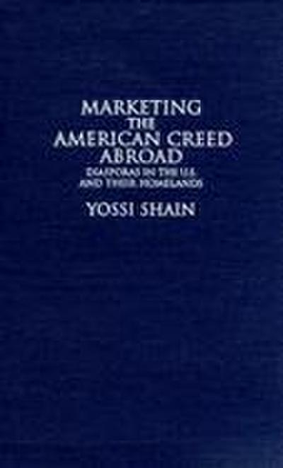 Marketing the American Creed Abroad