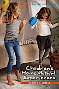 Children’s Home Musical Experiences Across the World