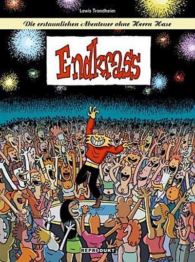 Die erstaunlichen Abenteuer ohne Herrn Hase / Die erstaunlichen Abenteuer ohne Herrn Hase 4 - Endkrass
