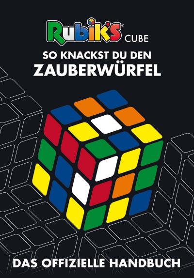 Rubik’s Cube - So knackst du den Zauberwürfel