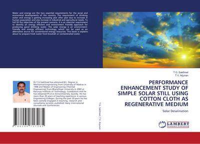 PERFORMANCE ENHANCEMENT STUDY OF SIMPLE SOLAR STILL USING COTTON CLOTH AS REGENERATIVE MEDIUM