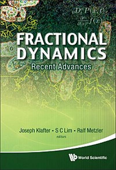 FRACTIONAL DYNAMICS: RECENT ADVANCES