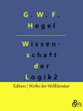 Die Wissenschaft der Logik