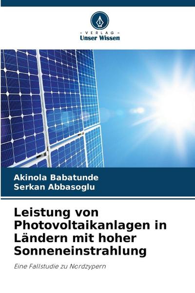 Leistung von Photovoltaikanlagen in Ländern mit hoher Sonneneinstrahlung