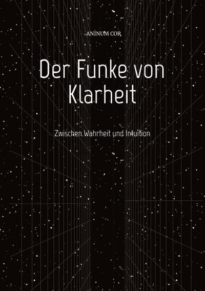 Der Funke von Klarheit