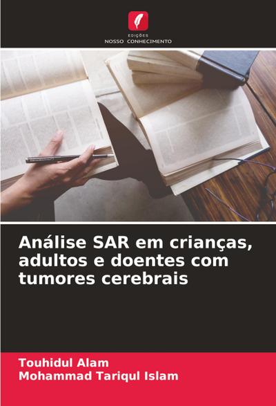 Análise SAR em crianças, adultos e doentes com tumores cerebrais
