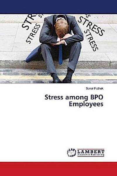 Stress among BPO Employees