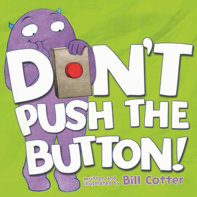 Don’t Push the Button!
