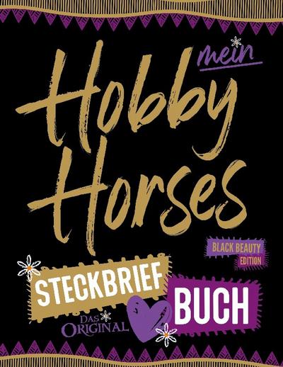 Hobby Horse Steckbrief Buch - Das Original - Black Beauty Edition