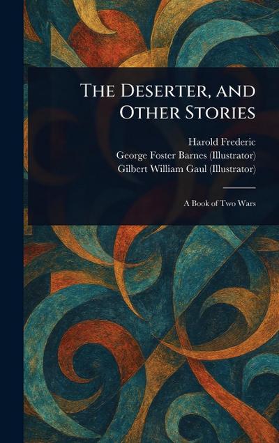 The Deserter, and Other Stories