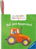 Mein Knuddel-Knautsch-Buch - Auf dem Bauernhof