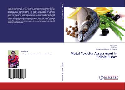 Metal Toxicity Assessment in Edible Fishes