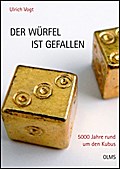 Der Würfel ist gefallen