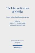 The Liber ordinarius of Nivelles (Houghton Library, MS Lat 422)