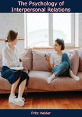 Psychology of Interpersonal Relations
