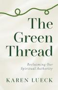 The Green Thread