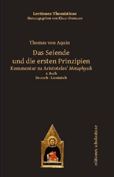 Das Seiende und die ersten Prinzipien