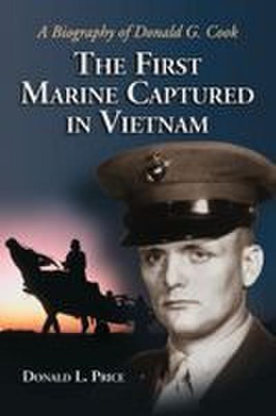 The First Marine Captured in Vietnam
